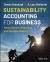 Sustainability Accounting for Business, with EBook Access Code : Measurement, Reporting, and Decision-Making