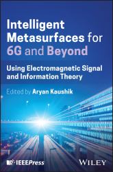 Intelligent Metasurfaces for 6G and Beyond : Using Electromagnetic Signal and Information Theory