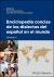 Enciclopedia Concisa de Los Dialectos Del Español en el Mundo Volume 2