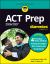 ACT Prep 2026/2027 for Dummies : Book + 4 PracticeTests and 100+ Flashcards Online