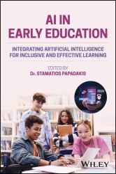 AI in Early Education : Integrating Artificial Inte Lligence for Inclusive and Effective Learning