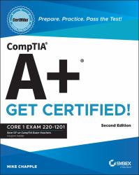CompTIA a+ CertMike: Prepare. Practice. Pass the Test! Get Certified! : Core 1 Exam 220-1201