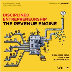 Disciplined Entrepreneurship Revenue Engine