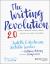 The Writing Revolution 2. 0 : A Guide to Advancing Thinking Through Writing in All Subjects and Grades