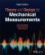 Theory and Design for Mechanical Measurements