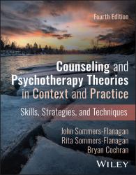 Counseling and Psychotherapy Theories in Context and Practice : Skills, Strategies, and Techniques