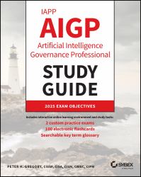 IAPP AIGP Artificial Intelligence Governance Profe Ssional Study Guide