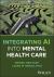 Integrating AI into Mental Health Care