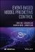 Event-Based Model Predictive Control