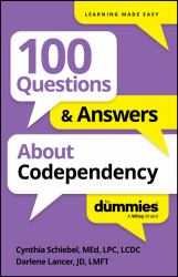 100 Questions and Answers about Codependency for Dummies