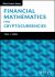Financial Mathematics for Cryptocurrencies