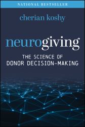 Neurogiving : The Science of Donor Decision-Making