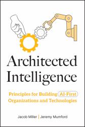 Applied Intelligence : Principles for Building an AI-First Organization