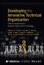 Developing the Innovative Technical Organization : How to Implement a Systems Approach to Strategy