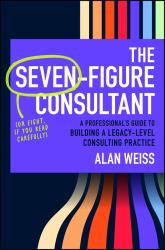 The Seven-Figure Consultant