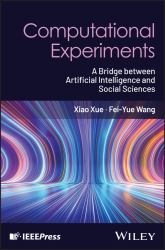 Computational Experiments : A Bridge Between Artificial Intelligence and Social Sciences