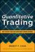 Quantitative Trading : How to Build Your Own Algorithmic Trading Business, Revised Edition