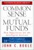 Common Sense on Mutual Funds, Updated 10th Anniversary Edition