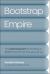 Bootstrap Empire : The Bala Blueprint for Building a $100M Brand from the Ground Up
