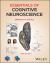 Essentials of Cognitive Neuroscience