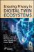 Ensuring Privacy in Digital Twin Ecosystems