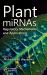 Plant MiRNAs : Regulatory Mechanisms and Applications