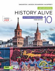 Jacaranda History Alive 10 Victorian Curriculum, 3e LearnON and Print