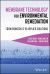 Membrane Technology for Environmental Remediation : From Principles to Applied Solutions