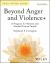 Beyond Anger and Violence : A Program for Women Facilitator's Guide