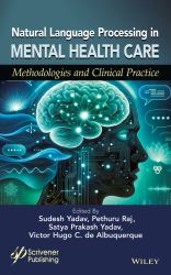Natural Language Processing in Mental Health Care : Methodologies and Clinical Practice