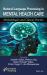 Natural Language Processing in Mental Health Care : Methodologies and Clinical Practice