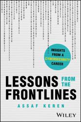 Lessons from the Frontlines - Insights from a Cybersecurity Career