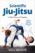 Scientific Jiu-Jitsu : A Unified Theory of Grappling