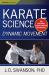 Karate Science : Dynamic Movement