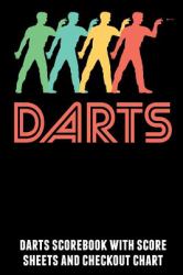 Darts : Darts Scorebook with Score Sheets and Checkout Chart
