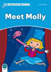 Dolphin Readers: Level 1: Meet Molly