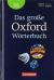 Das Große Oxford Wörterbuch : Wörterbuch Englisch-Deutsch/Deutsch-Englisch