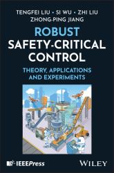 Robust Safety-Critical Control : Theory, Application and Experiments