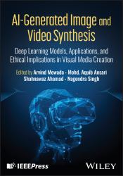 AI-Generated Image and Video Synthesis : Deep Learning Models, Applications, and Ethical Implications in Visual Media Creation