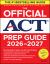 The Official ACT Prep Guide 2026-2027 : Book + Online