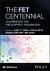 The FET Centennial: Celebrating the Field-Effect T Ransistor