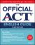 The Official ACT English Guide