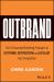 Outbrand : The 15 Essential Marketing Principles to Outthink, Outposition, and Outlast Your Competition