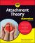 Attachment Theory for Dummies