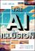 The AI Illusion : Why Machines Aren′t Creative
