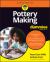 Pottery Making for Dummies