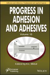Progress in Adhesion and Adhesives