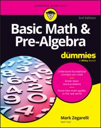 Basic Math and Pre-Algebra for Dummies