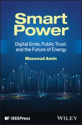 Smart Power : Digital Grids, Public Trust, and the Future of Energy