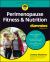 Perimenopause Fitness and Nutrition for Dummies